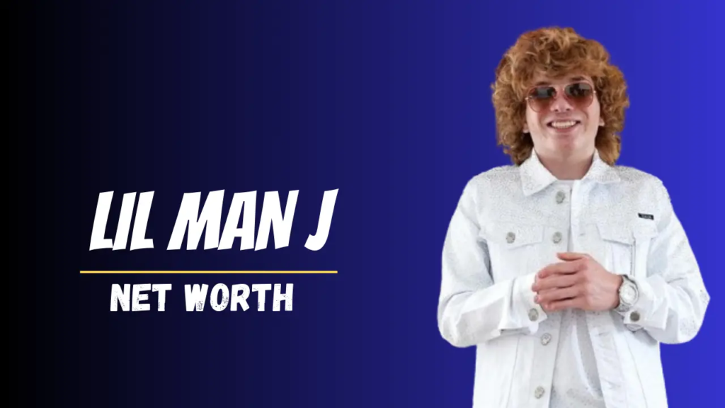 Lil Man J Net Worth