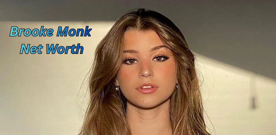 Brooke Monk Net Worth